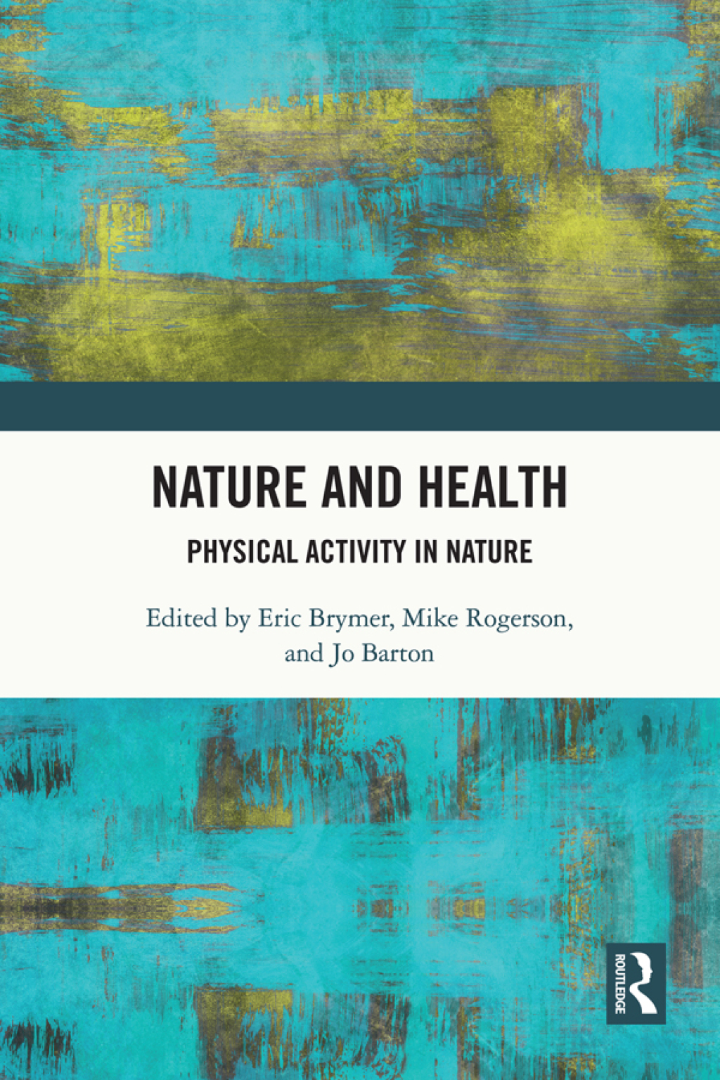 Nature and Health Physical Activity in Nature 1st Edition â€“ PDF/EPUB Version Downloadable