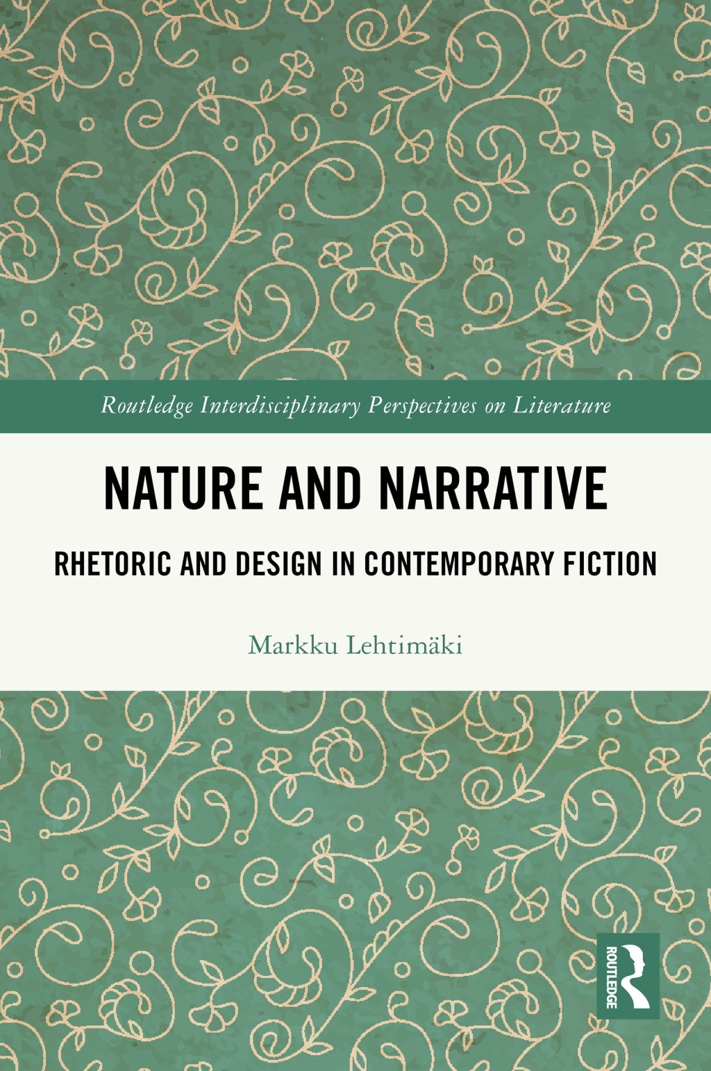 Nature and Narrative Rhetoric and Design in Contemporary Fiction 1st Edition â€“ PDF/EPUB Version Downloadable