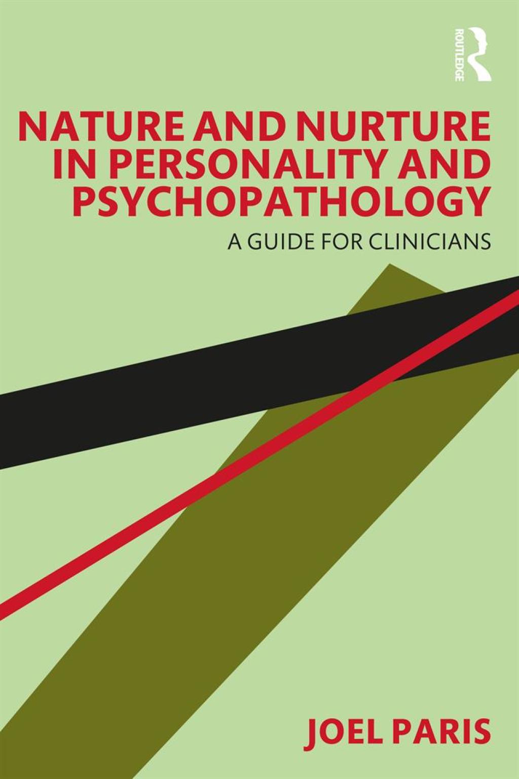 Nature and Nurture in Personality and Psychopathology A Guide for Clinicians 1st Edition â€“ PDF/EPUB Version Downloadable