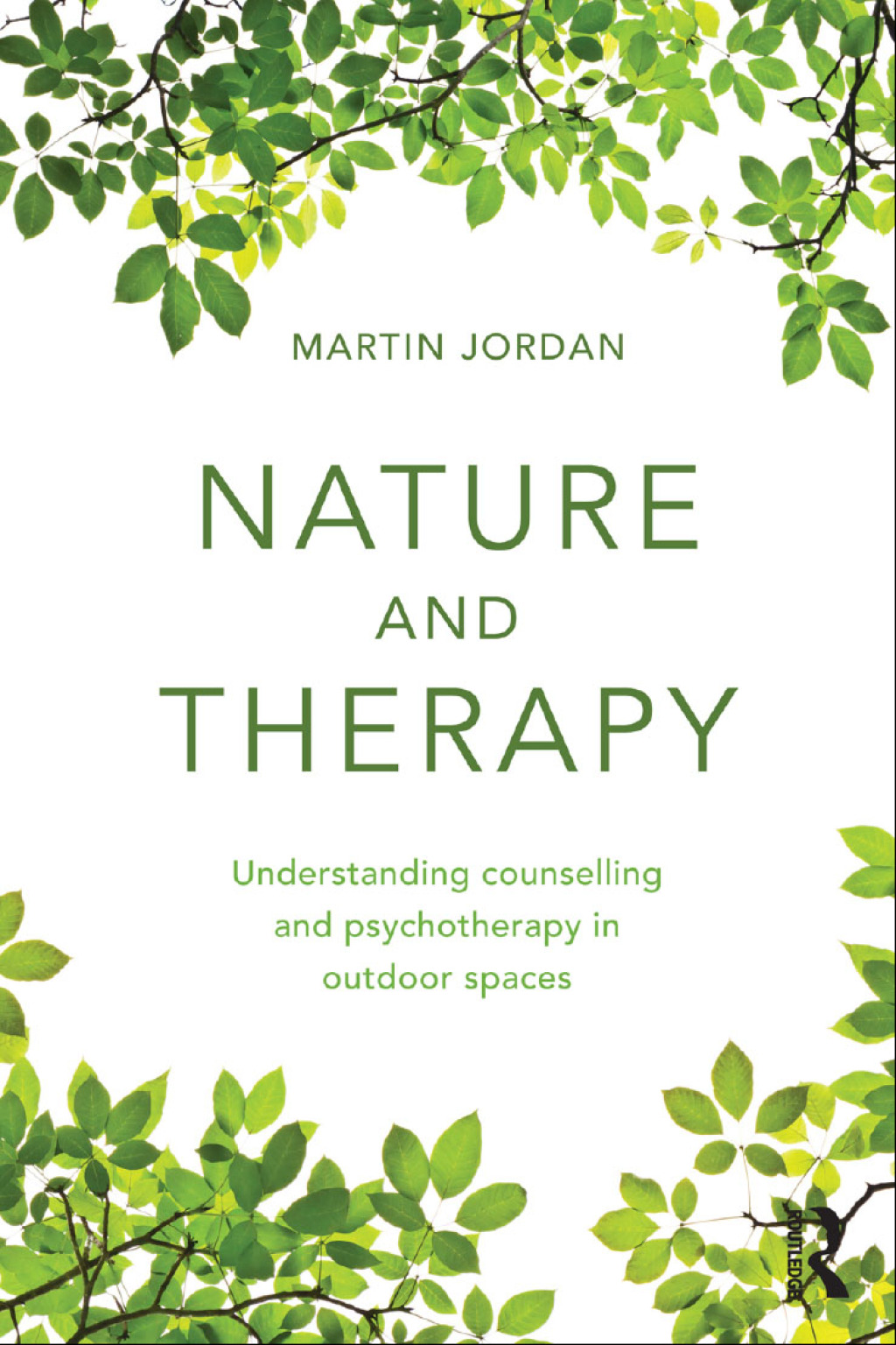 Nature and Therapy Understanding counselling and psychotherapy in outdoor spaces 1st Edition â€“ PDF/EPUB Version Downloadable