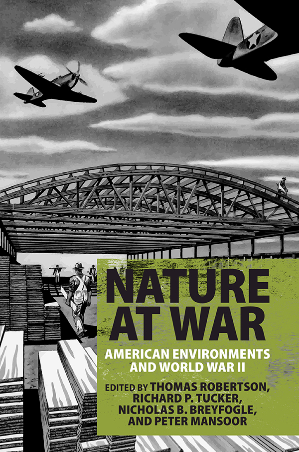 Nature at War American Environments and World War II  â€“ PDF/EPUB Version Downloadable