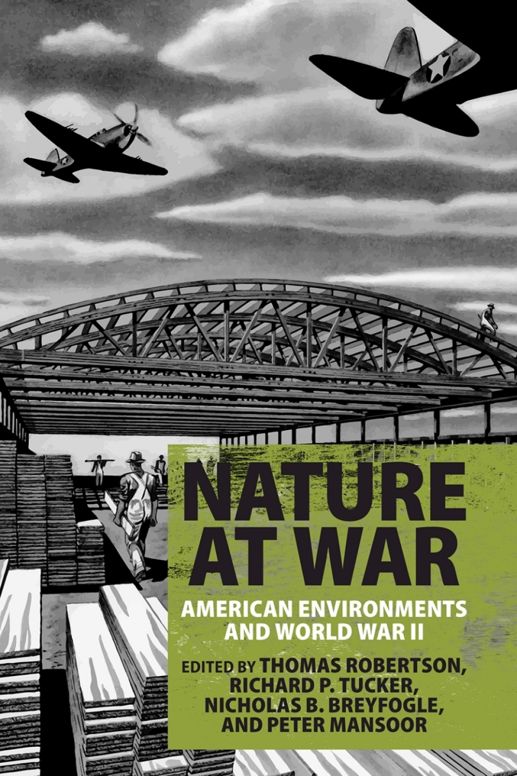 Nature at War American Environments and World War II 1st Edition â€“ PDF/EPUB Version Downloadable