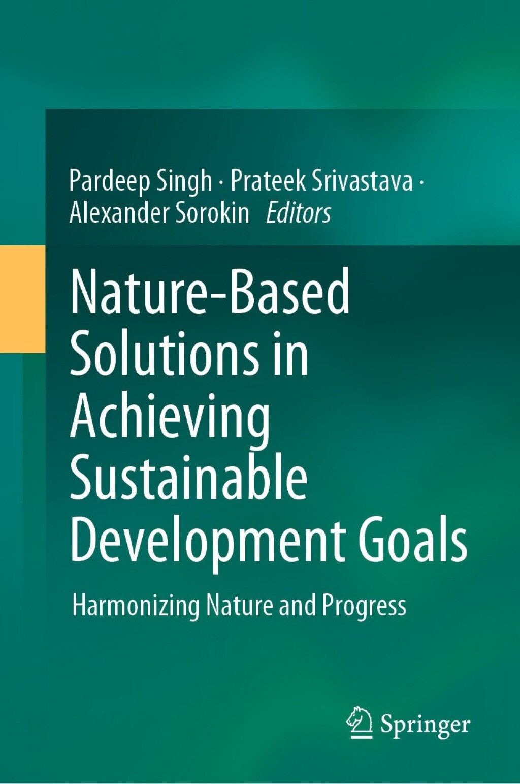 Nature-Based Solutions in Achieving Sustainable Development Goals Harmonizing Nature and Progress  â€“ PDF/EPUB Version Downloadable