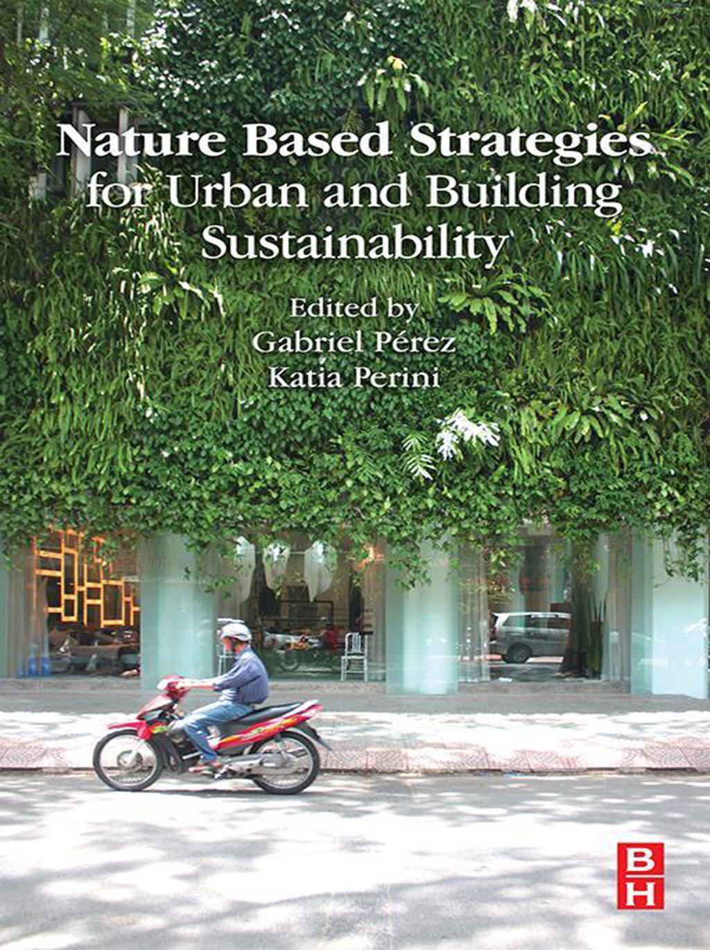 Nature Based Strategies for Urban and Building Sustainability  â€“ PDF/EPUB Version Downloadable