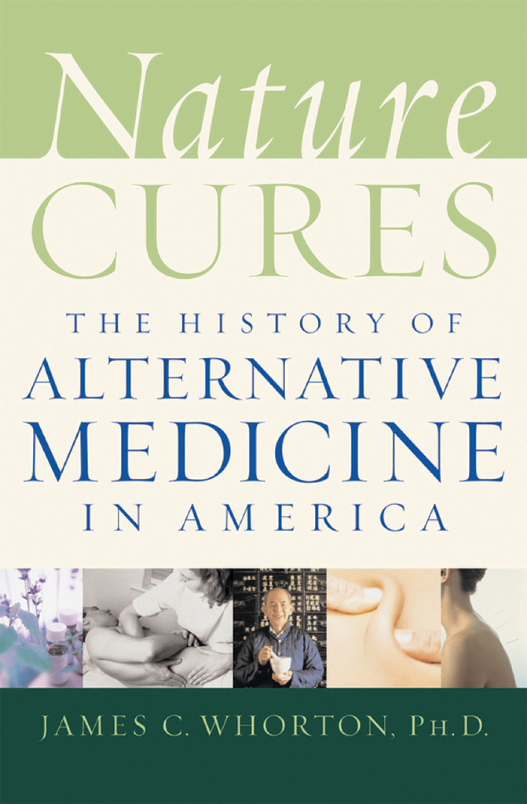 Nature Cures The History of Alternative Medicine in America  â€“ PDF/EPUB Version Downloadable