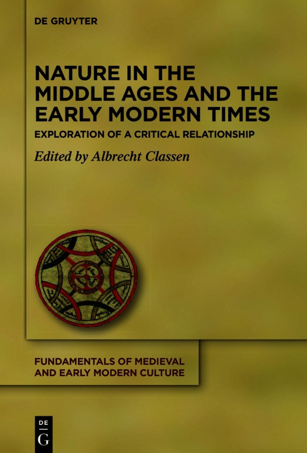 Nature in the Middle Ages and the Early Modern Times Exploration of a Critical Relationship 1st Edition â€“ PDF/EPUB Version Downloadable