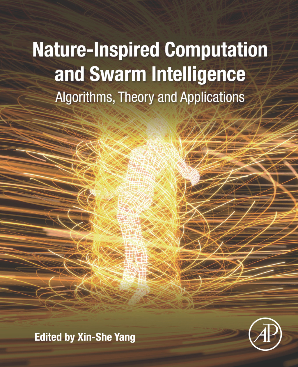 Nature-Inspired Computation and Swarm Intelligence Algorithms, Theory and Applications 1st Edition â€“ PDF/EPUB Version Downloadable
