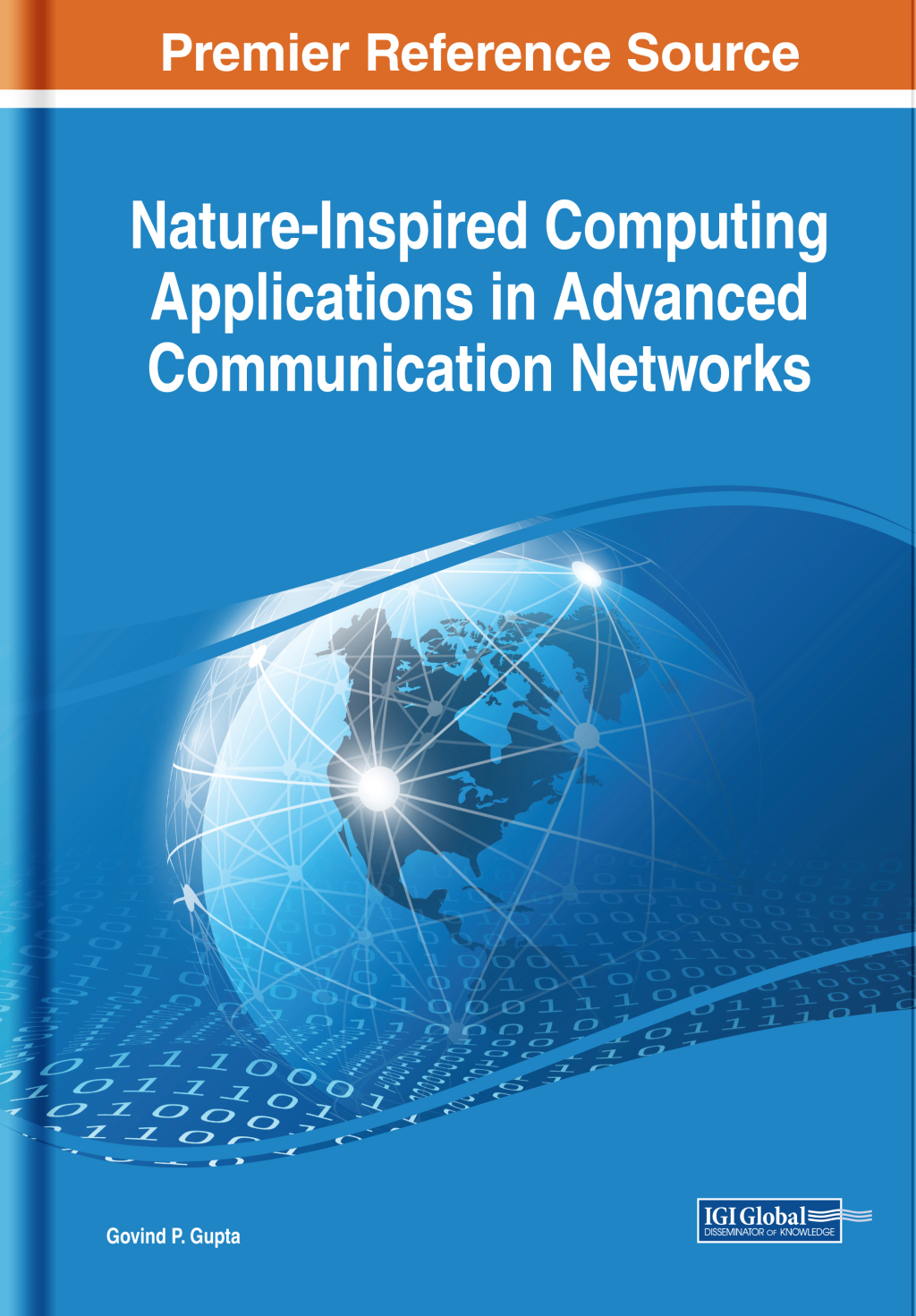 Nature-Inspired Computing Applications in Advanced Communication Networks  â€“ PDF/EPUB Version Downloadable