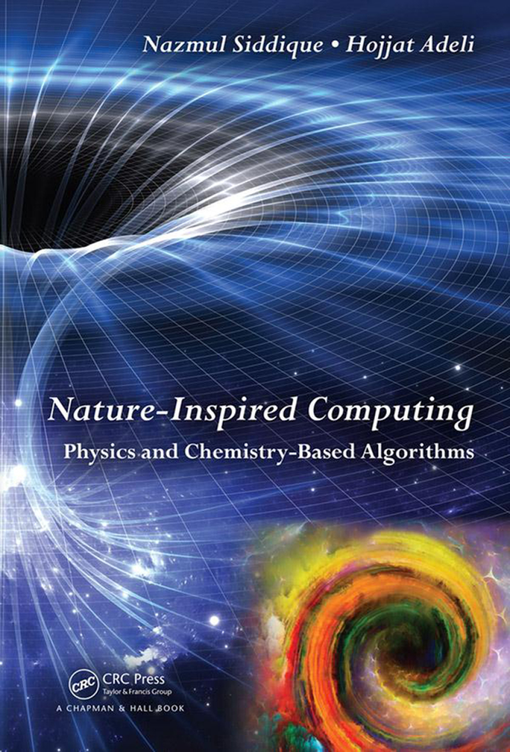 Nature-Inspired Computing Physics and Chemistry-Based Algorithms 1st Edition â€“ PDF/EPUB Version Downloadable