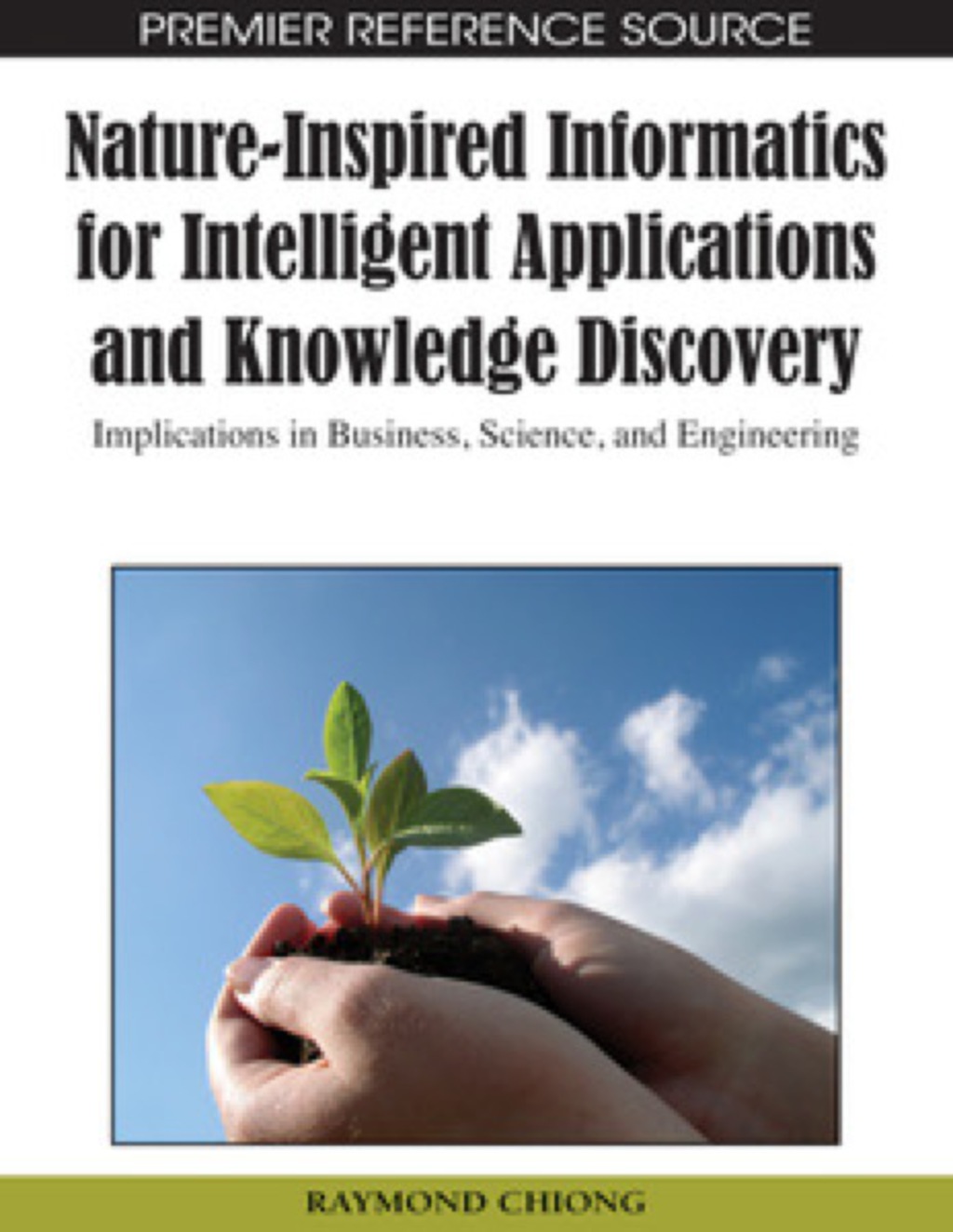Nature-Inspired Informatics for Intelligent Applications and Knowledge Discovery  â€“ PDF/EPUB Version Downloadable