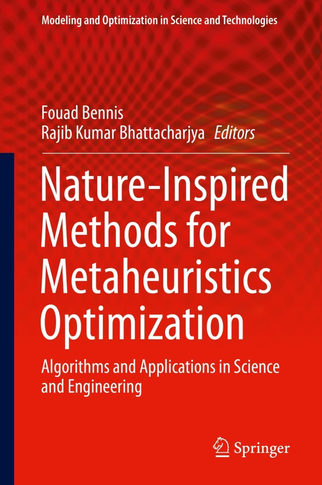 Nature-Inspired Methods for Metaheuristics Optimization Algorithms and Applications in Science and Engineering  â€“ PDF/EPUB Version Downloadable