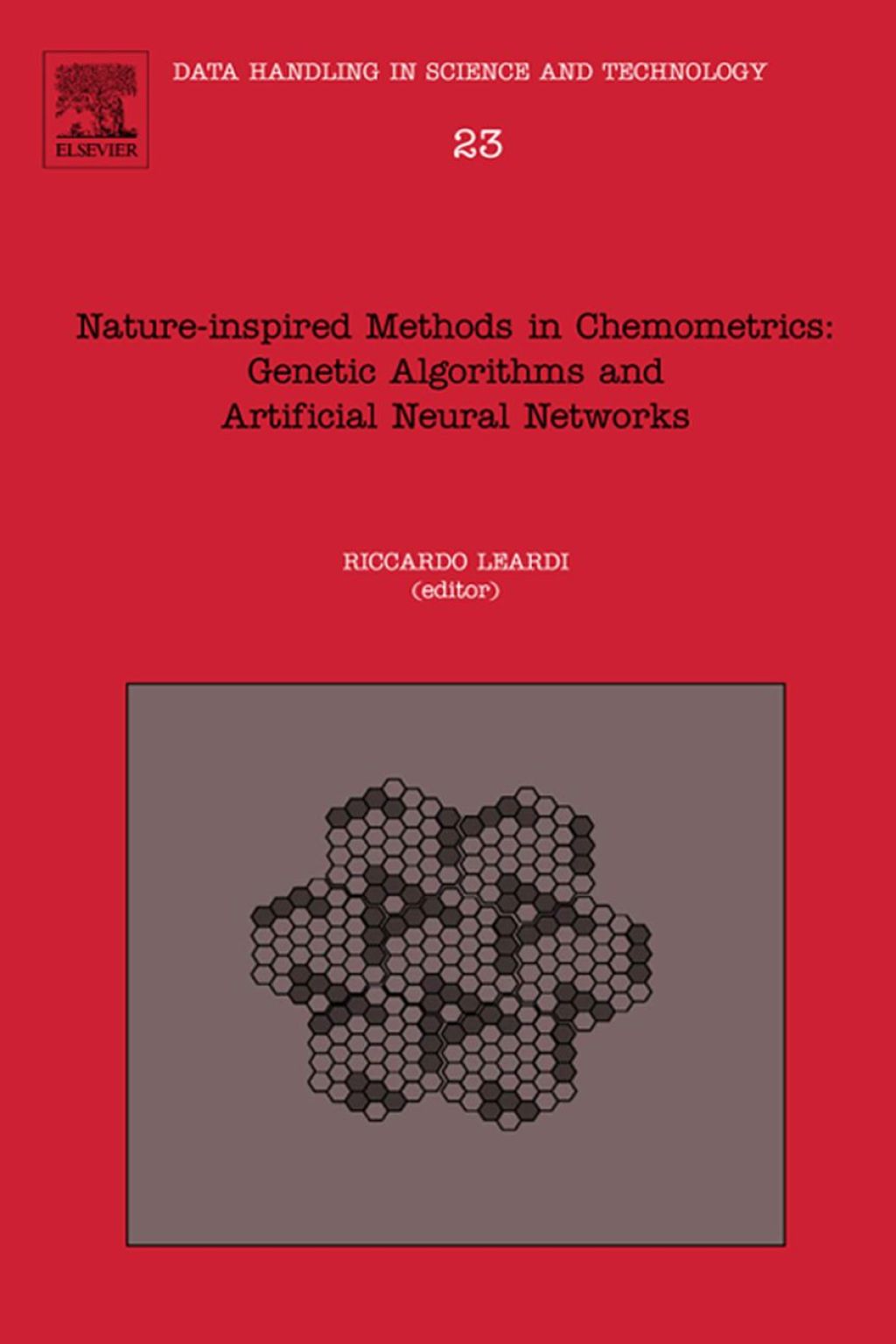 Nature-inspired methods in chemometrics: genetic algorithms and artificial neural networks: genetic algorithms and artificial neural networks  â€“ PDF/EPUB Version Downloadable
