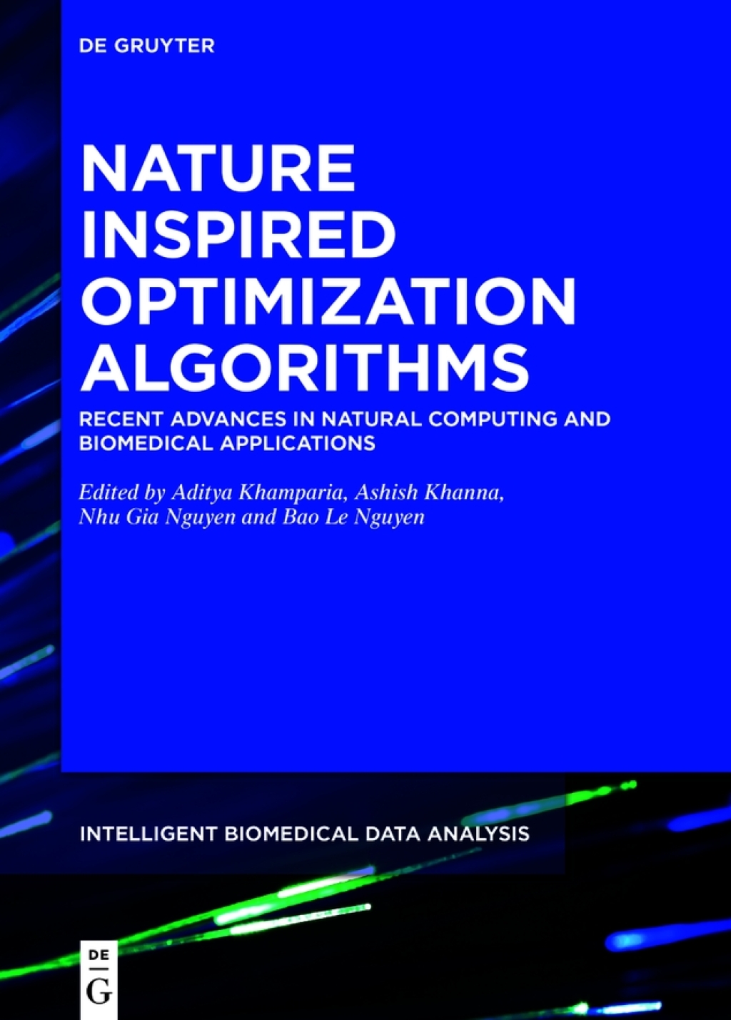 Nature-Inspired Optimization Algorithms Recent Advances in Natural Computing and Biomedical Applications 1st Edition â€“ PDF/EPUB Version Downloadable