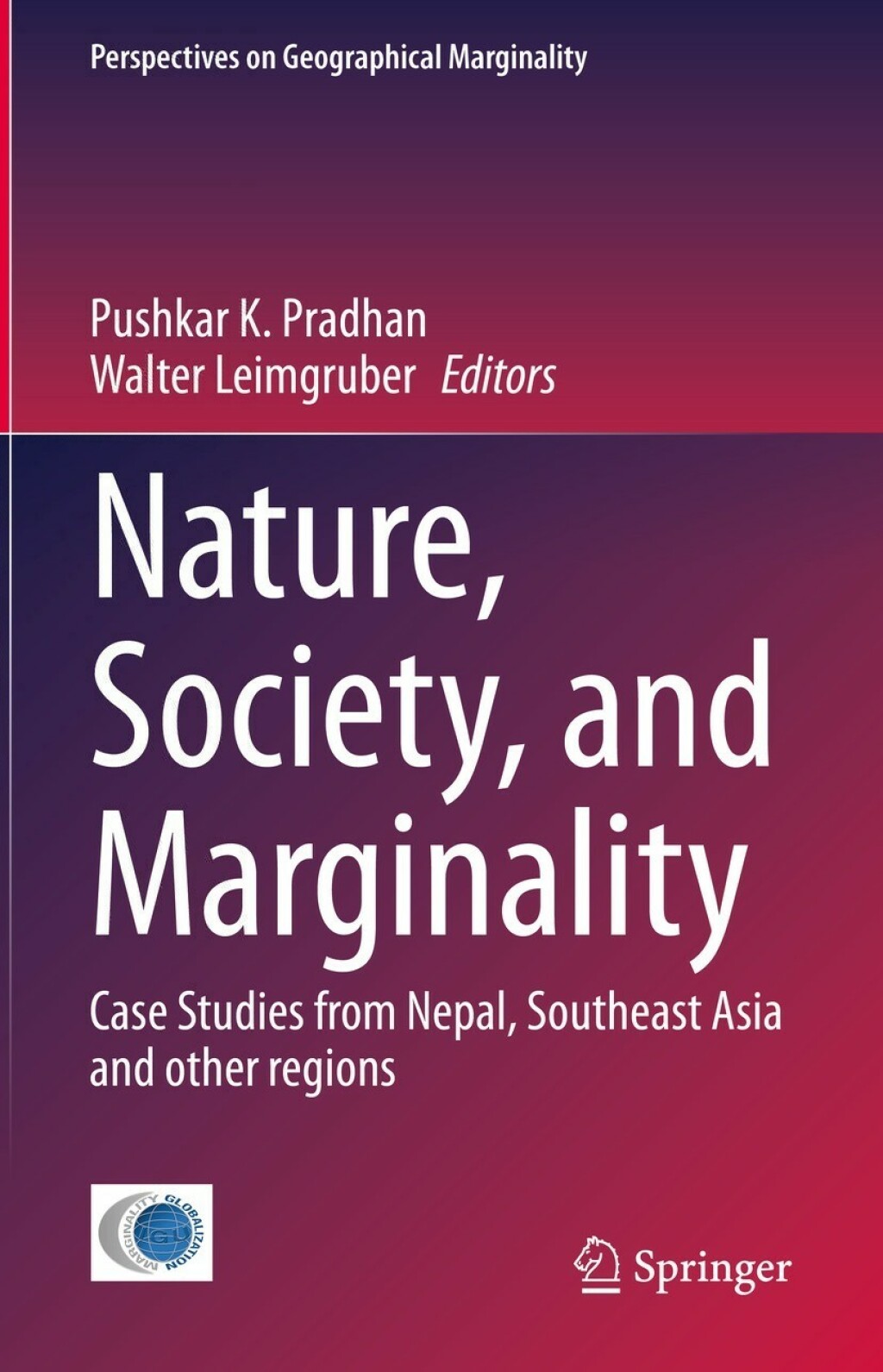 Nature, Society, and Marginality Case Studies from Nepal, Southeast Asia and other regions  â€“ PDF/EPUB Version Downloadable