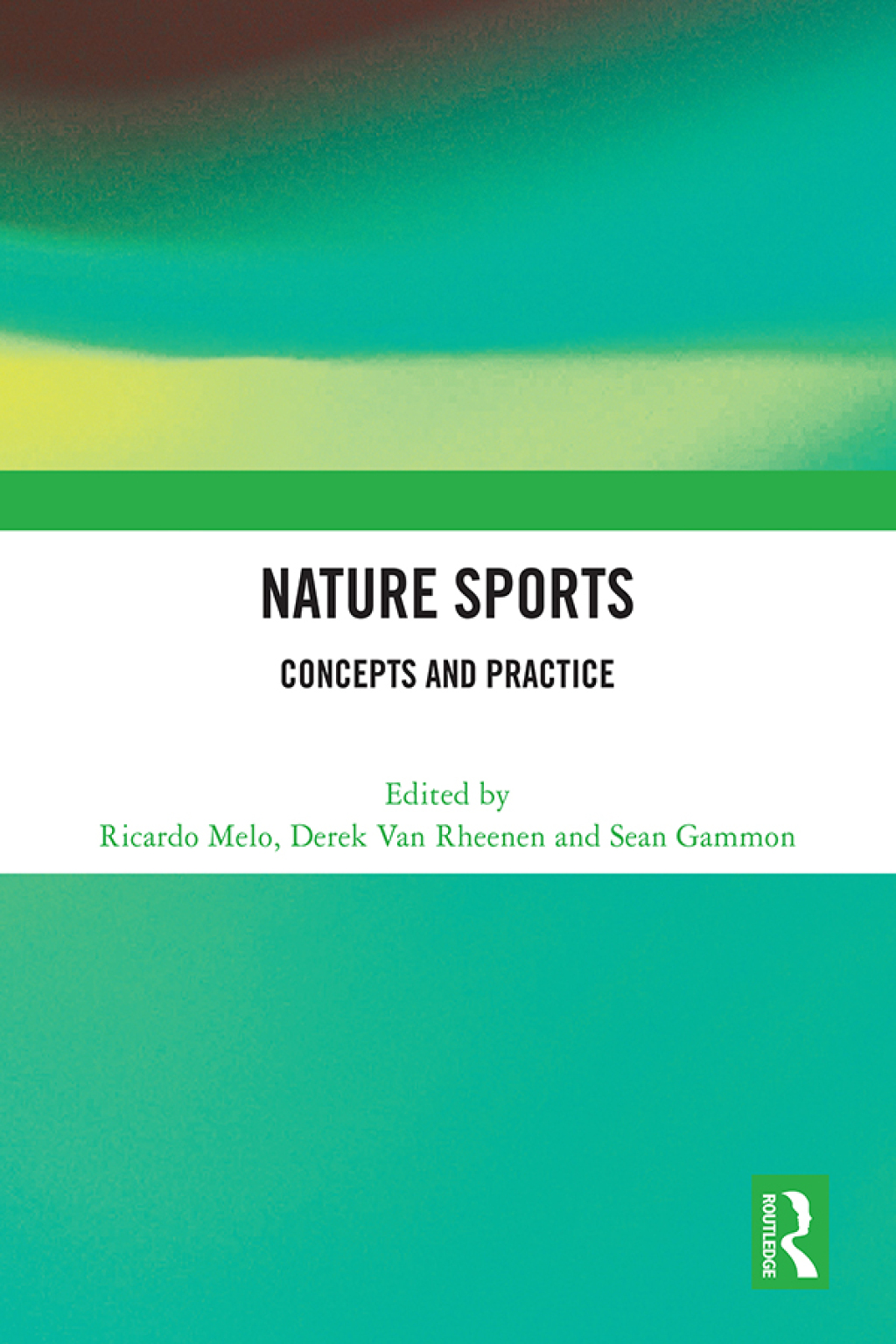 Nature Sports Concepts and Practice 1st Edition â€“ PDF/EPUB Version Downloadable