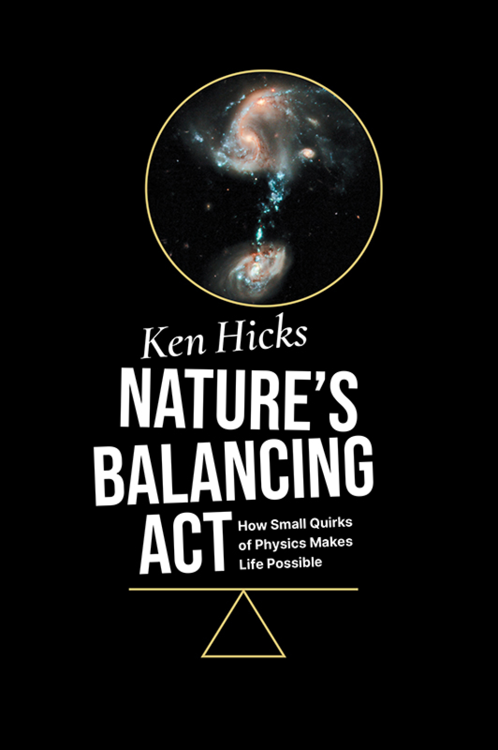 Nature's Balancing Act How Small Quirks of Physics Makes Life Possible 1st Edition - (PDF/EPUB Version)
