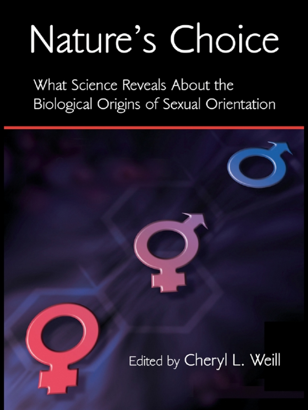 Nature's Choice What Science Reveals About the Biological Origins of Sexual Orientation 1st Edition â€“ PDF/EPUB Version Downloadable