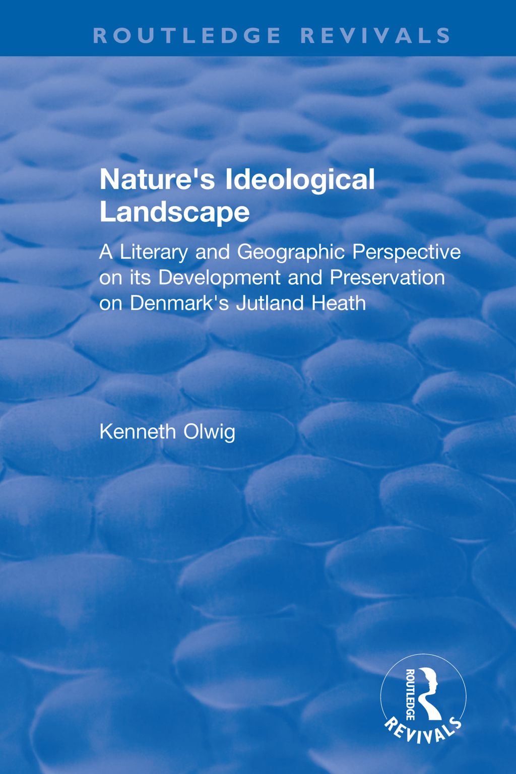 Nature's Ideological Landscape A Literary and Geographic Perspective on its Development and Preservation on Denmark's Jutland Heath 1st Edition â€“ PDF/EPUB Version Downloadable