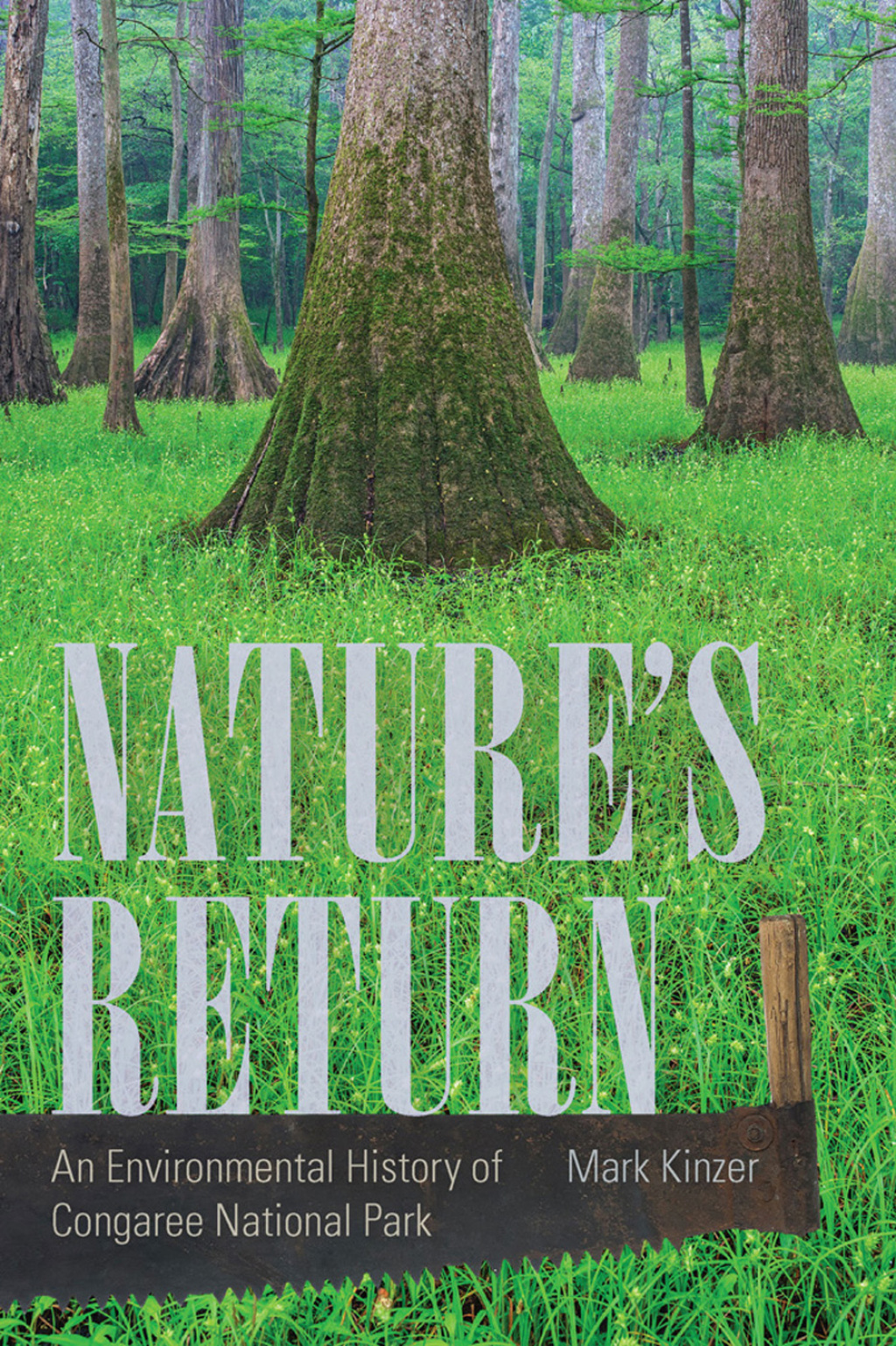 Nature's Return An Environmental History of Congaree National Park  â€“ PDF/EPUB Version Downloadable