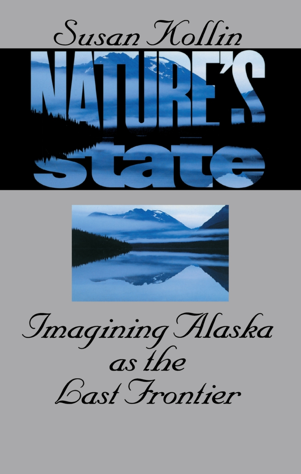 Nature's State Imagining Alaska as the Last Frontier 1st Edition - (PDF/EPUB Version)