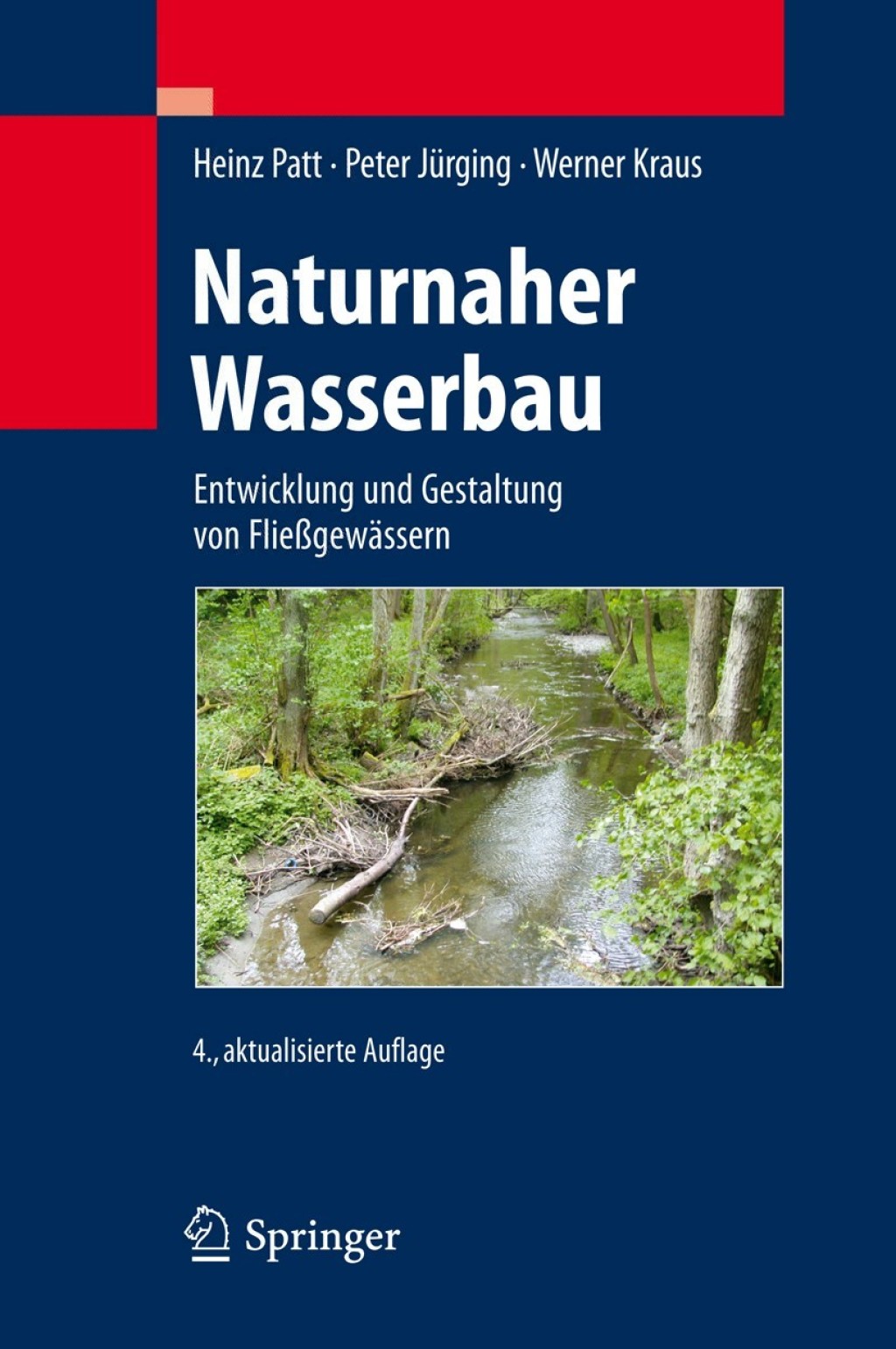 Naturnaher Wasserbau Entwicklung und Gestaltung von FlieÃŸgewÃ¤ssern 4th Edition â€“ PDF/EPUB Version Downloadable