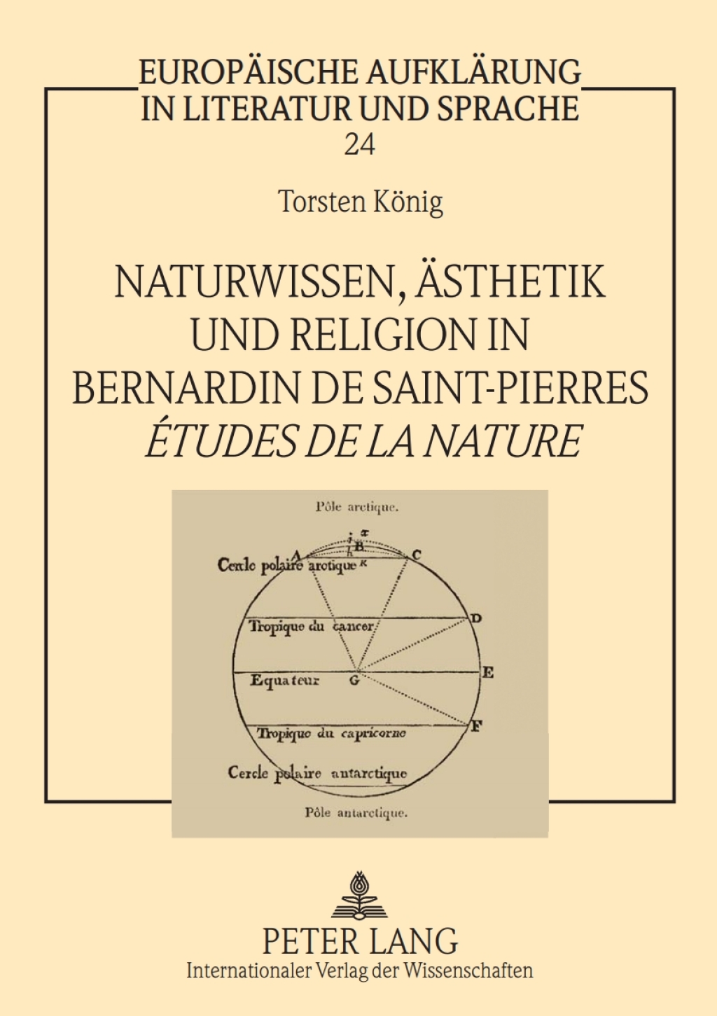 Naturwissen, Aesthetik und Religion in Bernardin de Saint-Pierres Â«Ã‰tudes de la natureÂ» 1st Edition â€“ PDF/EPUB Version Downloadable