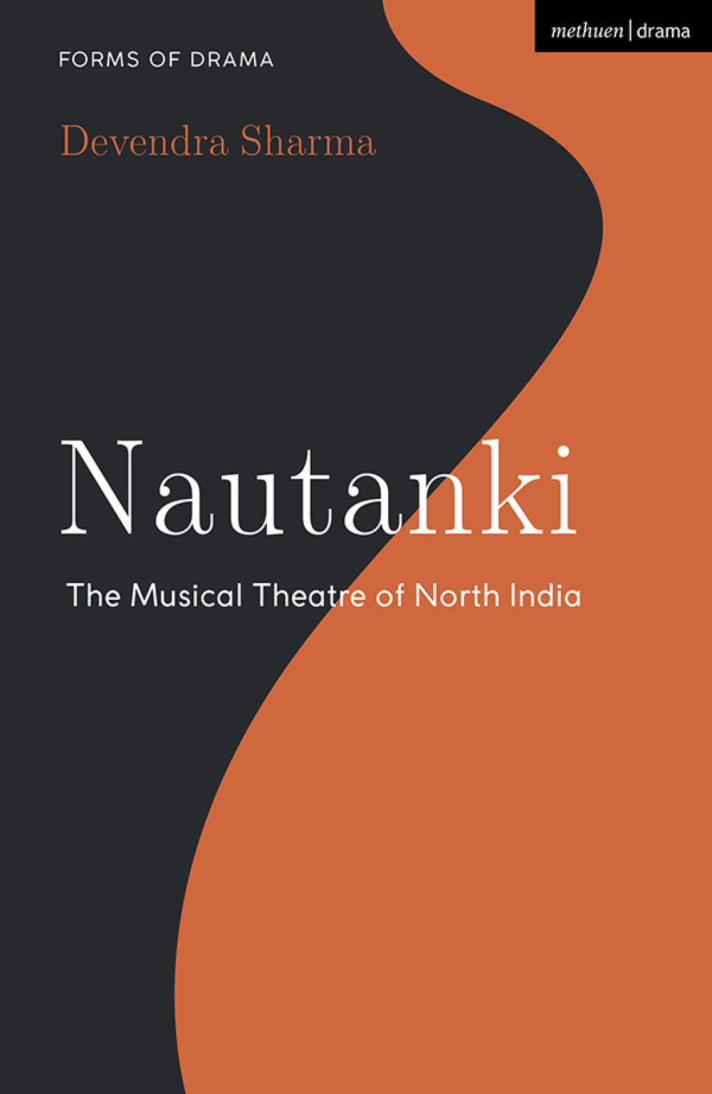 Nautanki The Musical Theatre of North India 1st Edition â€“ PDF/EPUB Version Downloadable