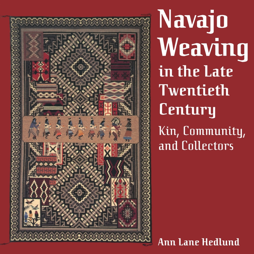 Navajo Weaving in the Late Twentieth Century Kin, Community, and Collectors  â€“ PDF/EPUB Version Downloadable