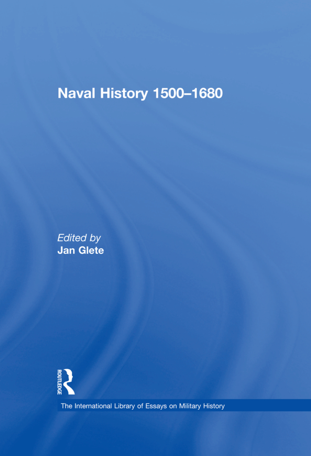 Naval History 1500â€“1680 1st Edition â€“ PDF/EPUB Version Downloadable
