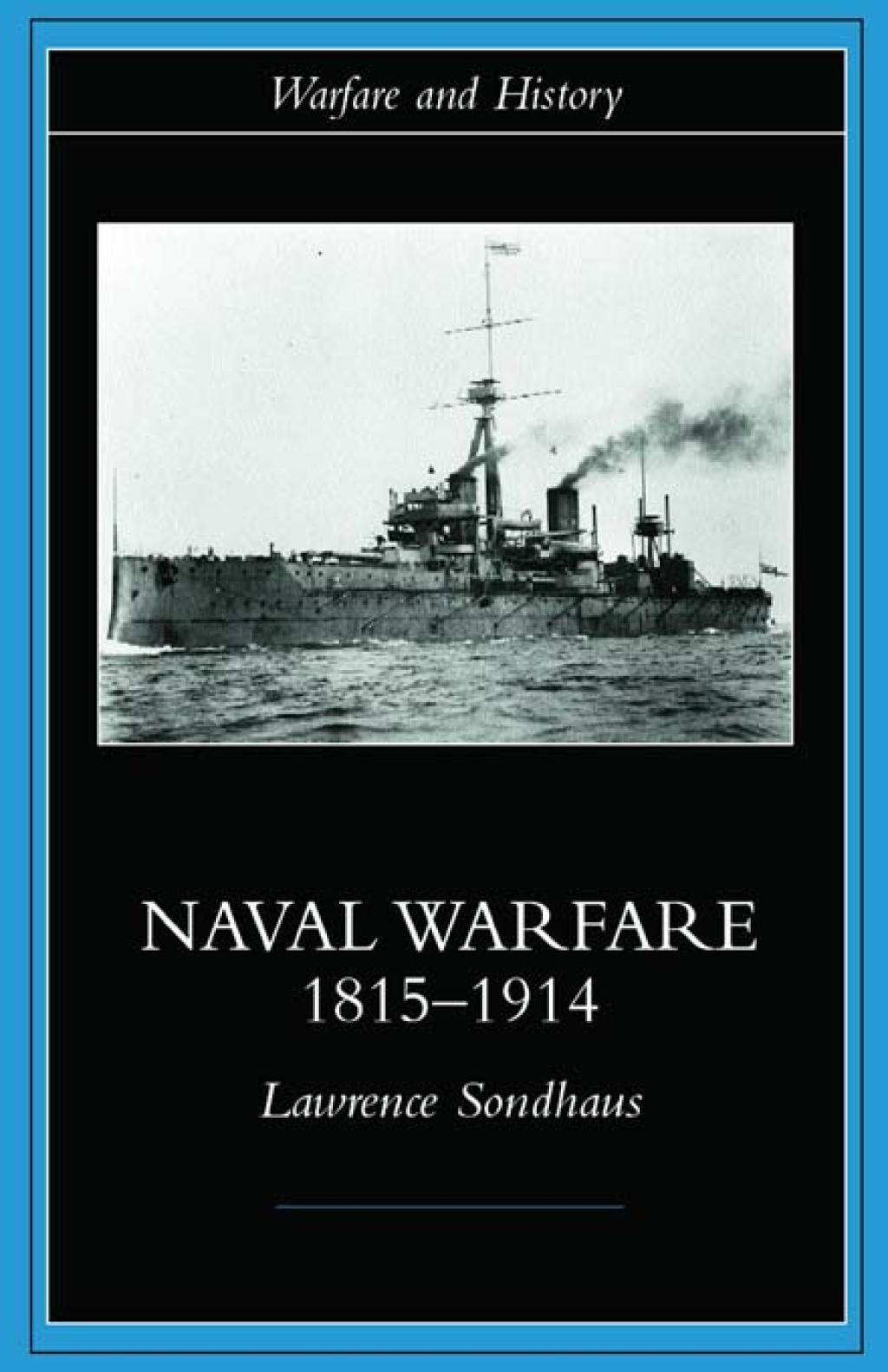 Naval Warfare, 1815-1914 1st Edition â€“ PDF/EPUB Version Downloadable