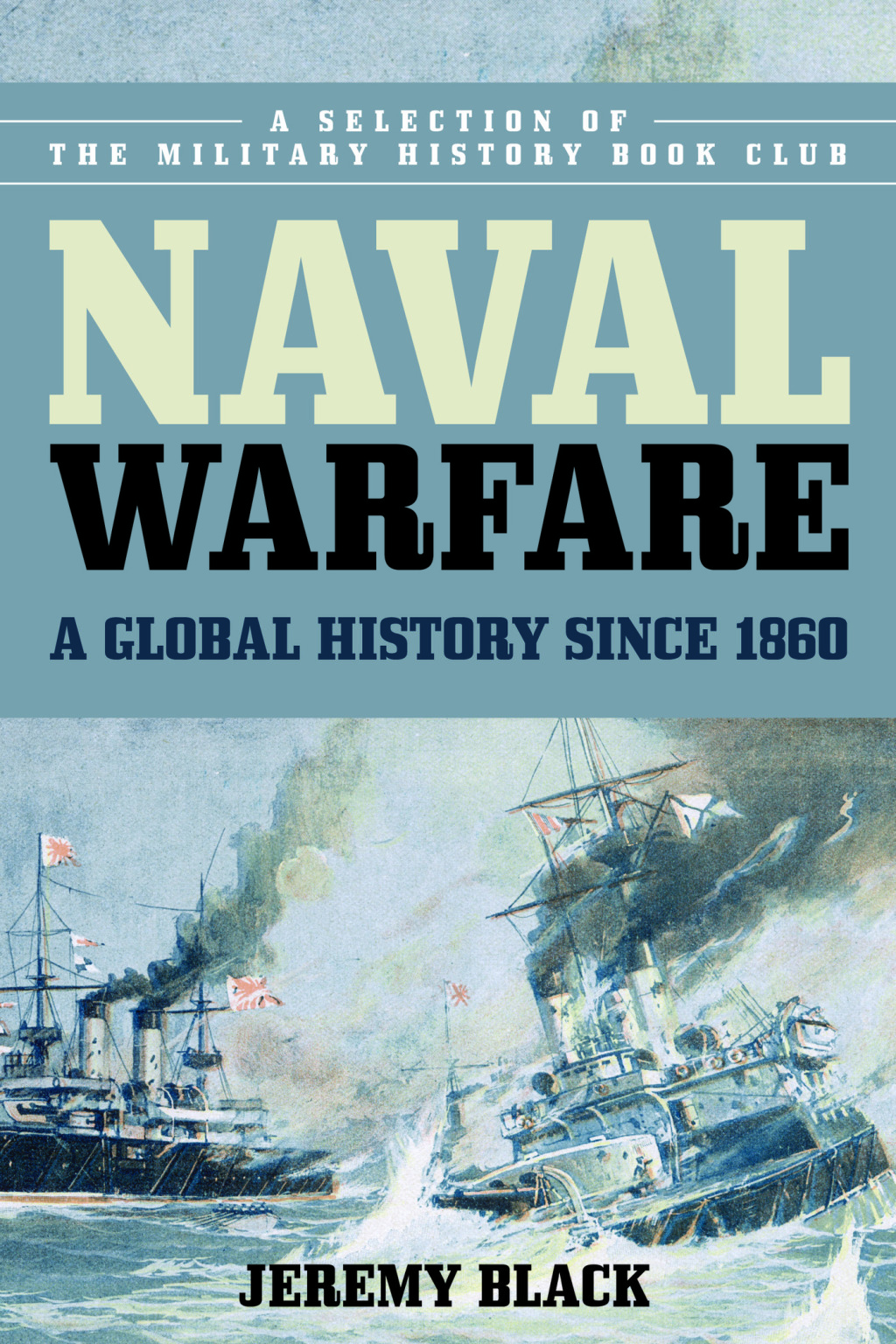Naval Warfare A Global History since 1860 1st Edition â€“ PDF/EPUB Version Downloadable