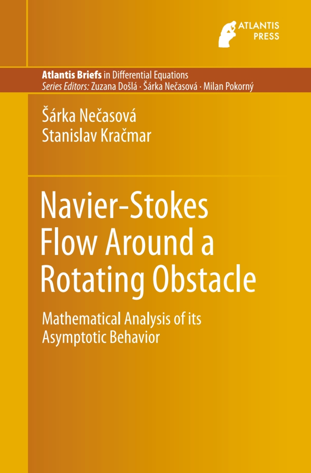 Navier-Stokes Flow Around a Rotating Obstacle Mathematical Analysis of its Asymptotic Behavior  â€“ PDF/EPUB Version Downloadable