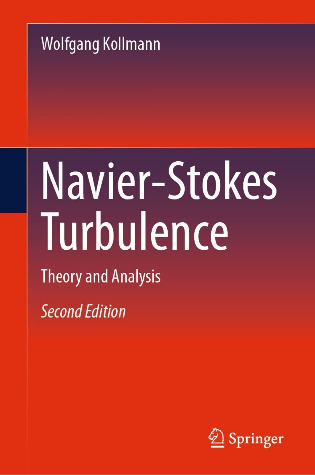 Navier-Stokes Turbulence Theory and Analysis 2nd Edition â€“ PDF/EPUB Version Downloadable