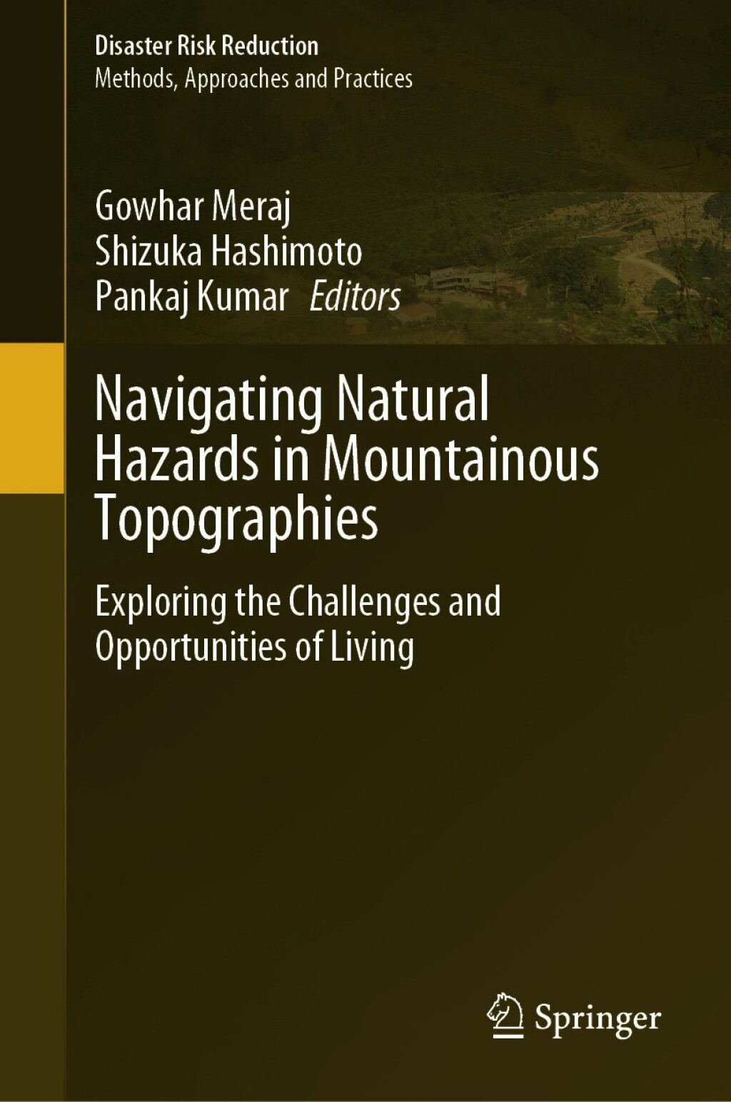 NavigatingÂ NaturalÂ HazardsÂ inÂ MountainousÂ Topographies Exploring the Challenges and Opportunities of Living  â€“ PDF/EPUB Version Downloadable