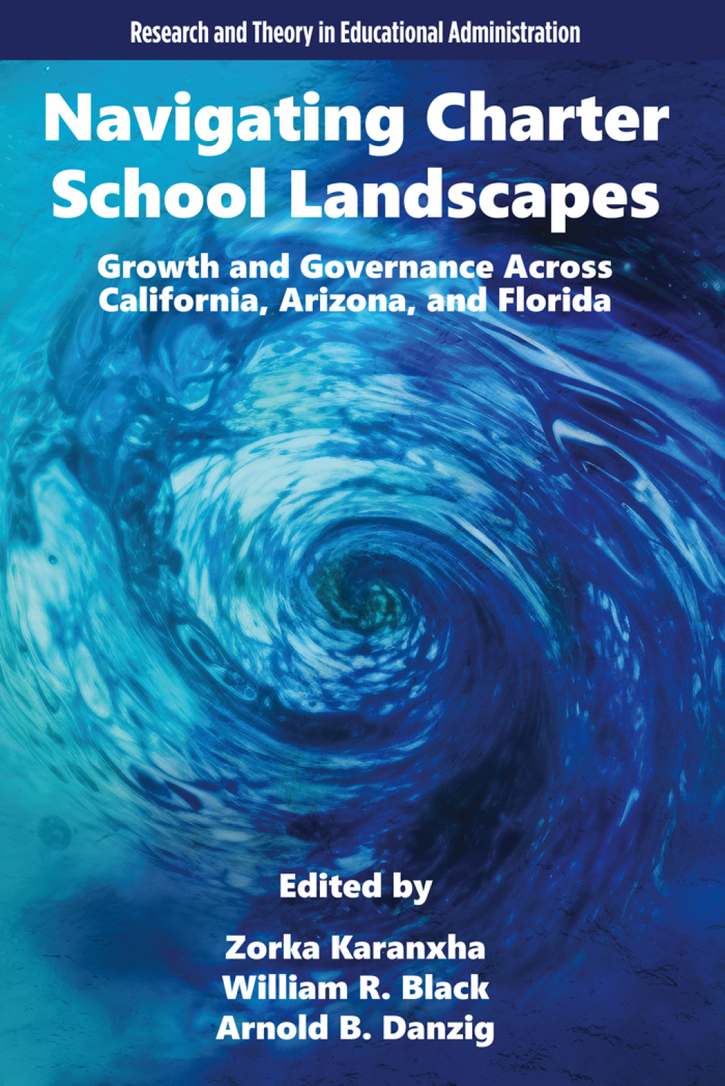 Navigating Charter School Landscapes Growth and Governance across California, Arizona, and Florida  â€“ PDF/EPUB Version Downloadable