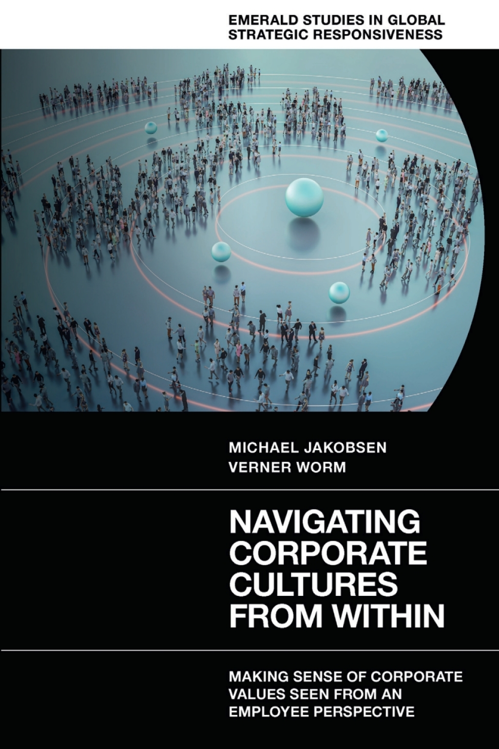 Navigating Corporate Cultures From Within Making Sense of Corporate Values Seen From an Employee Perspective  â€“ PDF/EPUB Version Downloadable