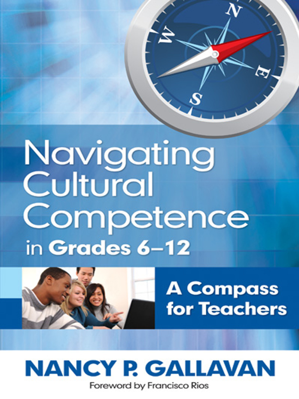 Navigating Cultural Competence in Grades 6â€“12 A Compass for Teachers 1st Edition â€“ PDF/EPUB Version Downloadable