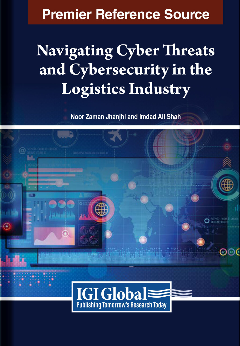 Navigating Cyber Threats and Cybersecurity in the Logistics Industry  â€“ PDF/EPUB Version Downloadable