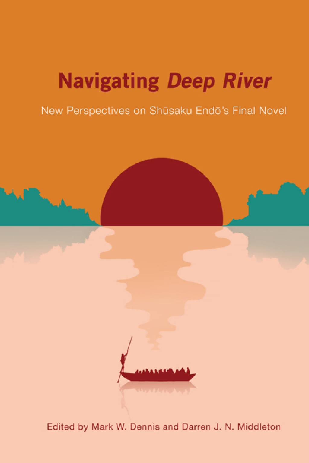 Navigating Deep River New Perspectives on ShÅ«saku EndÅ's Final Novel 1st Edition â€“ PDF/EPUB Version Downloadable