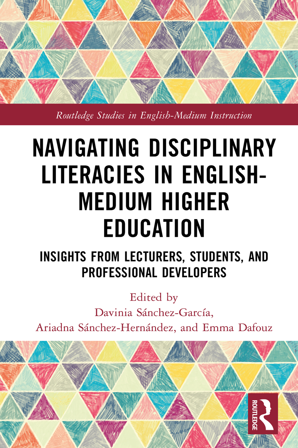 Navigating Disciplinary Literacies in English-Medium Higher Education Insights from Lecturers, Students, and Professional Developers 1st Edition â€“ PDF/EPUB Version Downloadable
