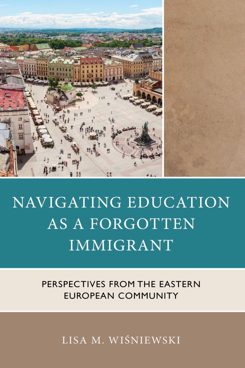Navigating Education as a Forgotten Immigrant Perspectives from the Eastern European Community 1st Edition â€“ PDF/EPUB Version Downloadable