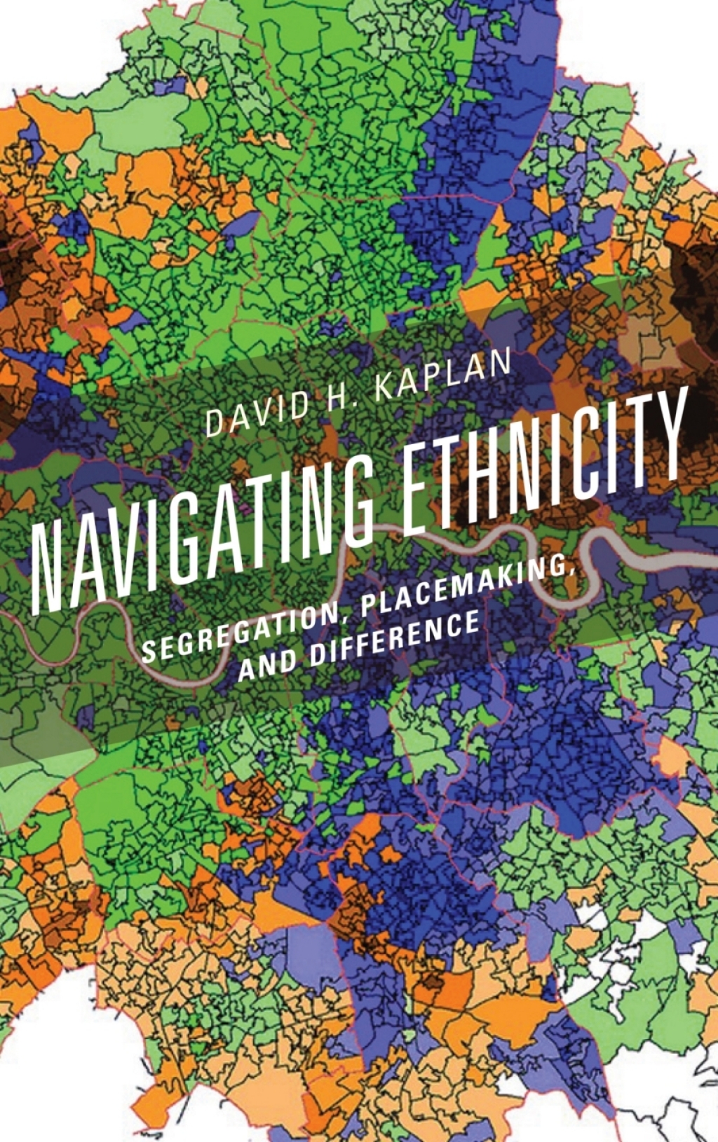 Navigating Ethnicity Segregation, Placemaking, and Difference 1st Edition â€“ PDF/EPUB Version Downloadable