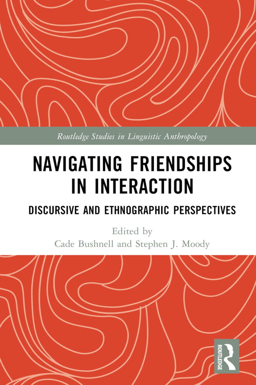 Navigating Friendships in Interaction Discursive and Ethnographic Perspectives 1st Edition â€“ PDF/EPUB Version Downloadable