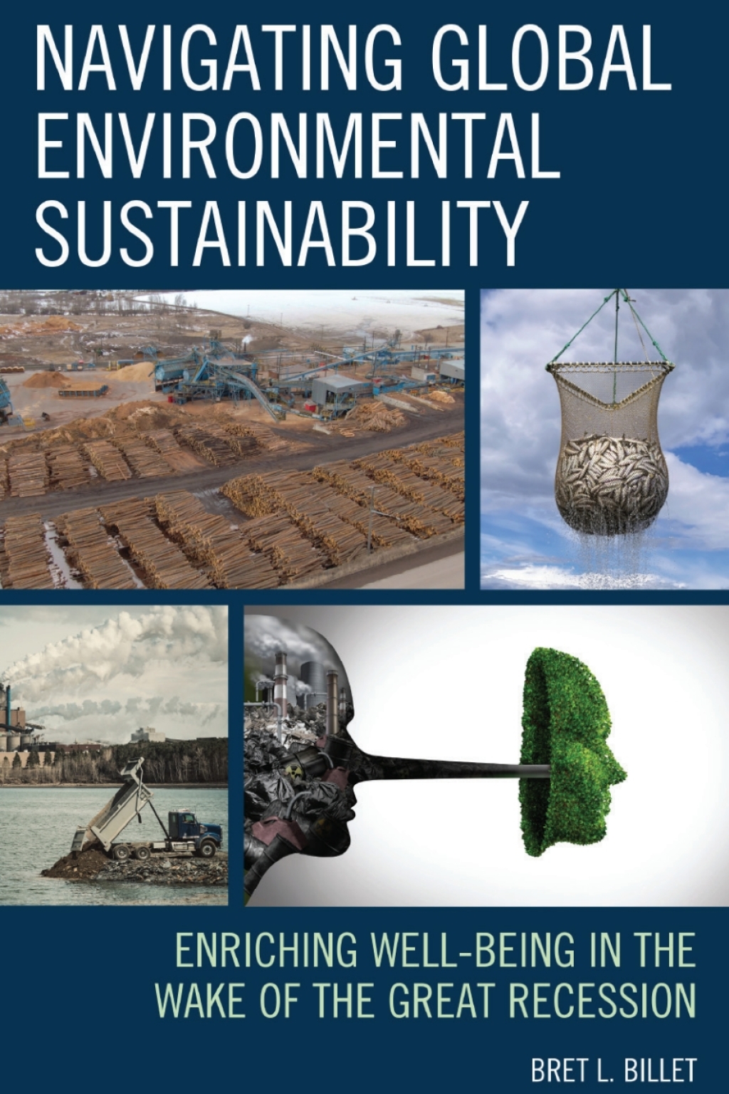 Navigating Global Environmental Sustainability Enriching Well-Being in the Wake of the Great-Recession 1st Edition â€“ PDF/EPUB Version Downloadable