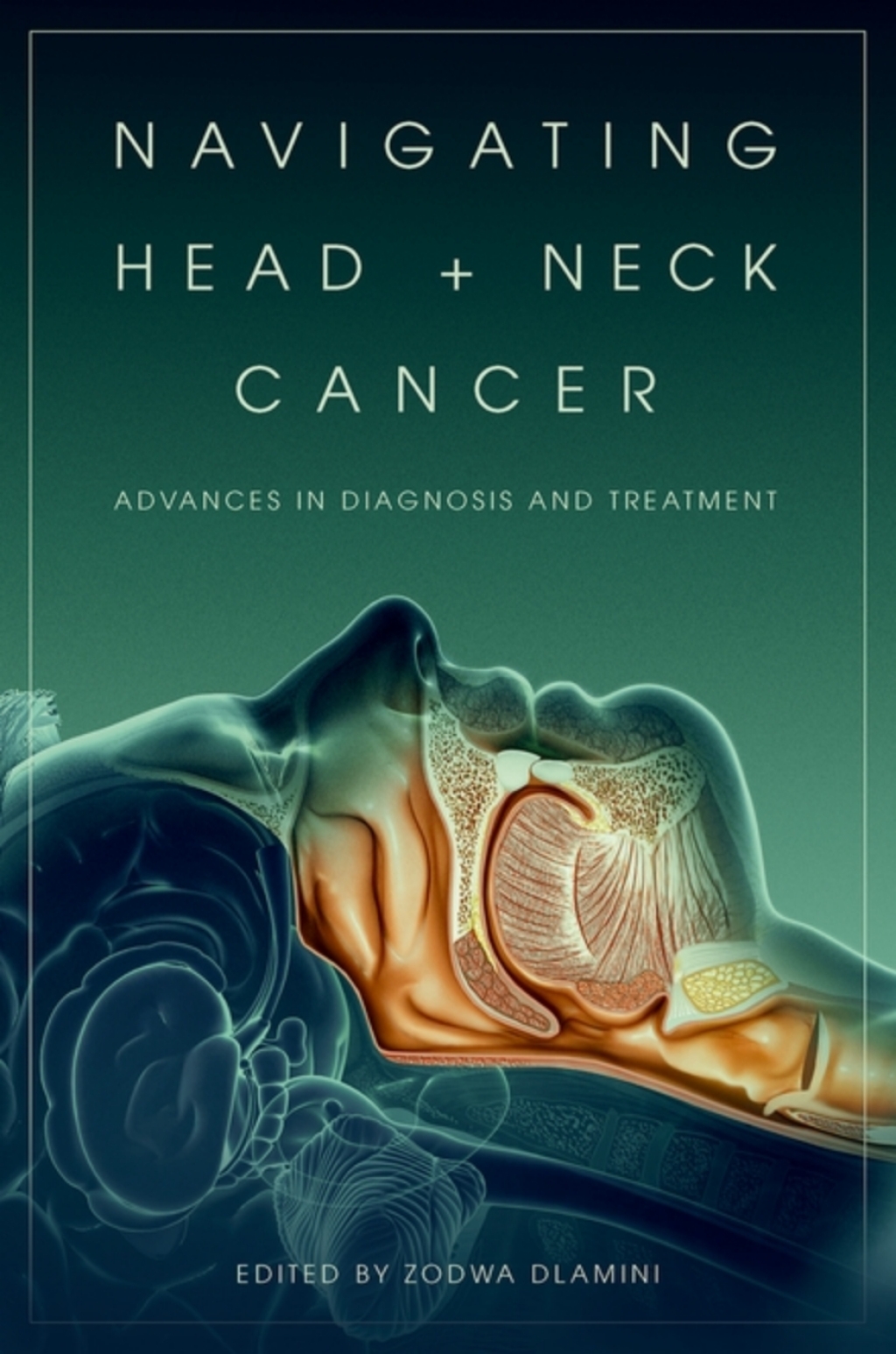 Navigating Head and Neck Cancer Advances in Diagnosis and Treatment 1st Edition â€“ PDF/EPUB Version Downloadable