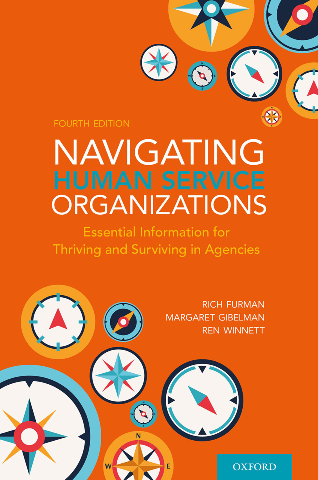 Navigating Human Service Organizations Essential Information for Thriving and Surviving in Agencies 4th Edition â€“ PDF/EPUB Version Downloadable