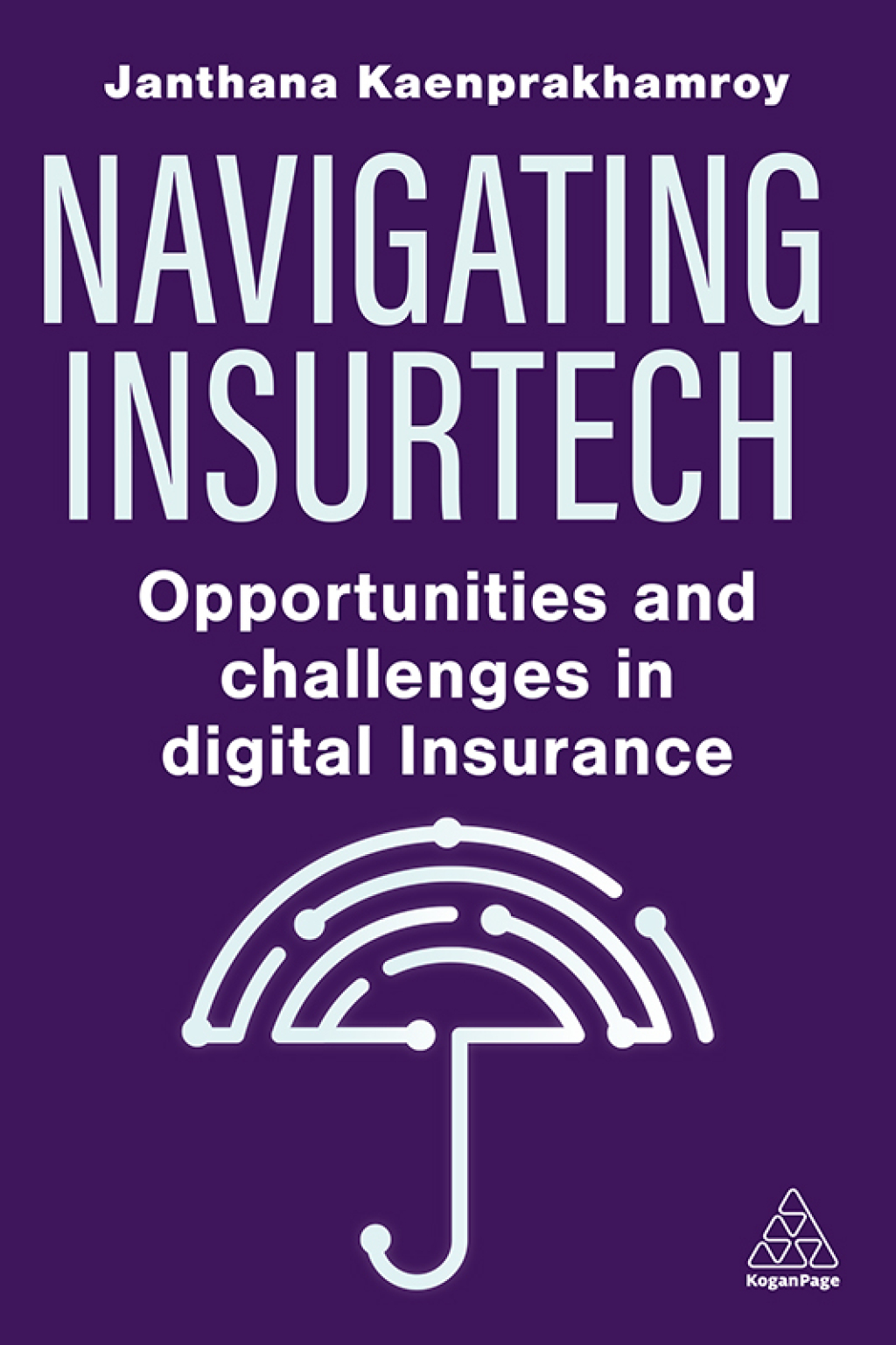 Navigating Insurtech Opportunities and Challenges in Digital Insurance 1st Edition - (PDF/EPUB Version)