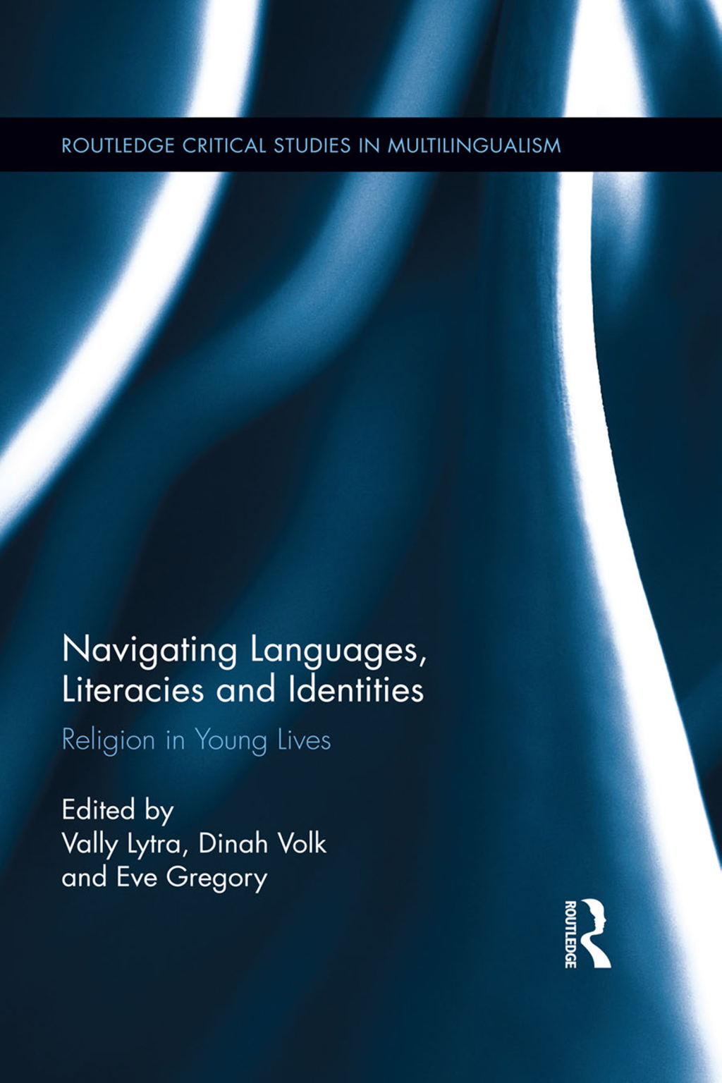 Navigating Languages, Literacies and Identities Religion in Young Lives 1st Edition â€“ PDF/EPUB Version Downloadable