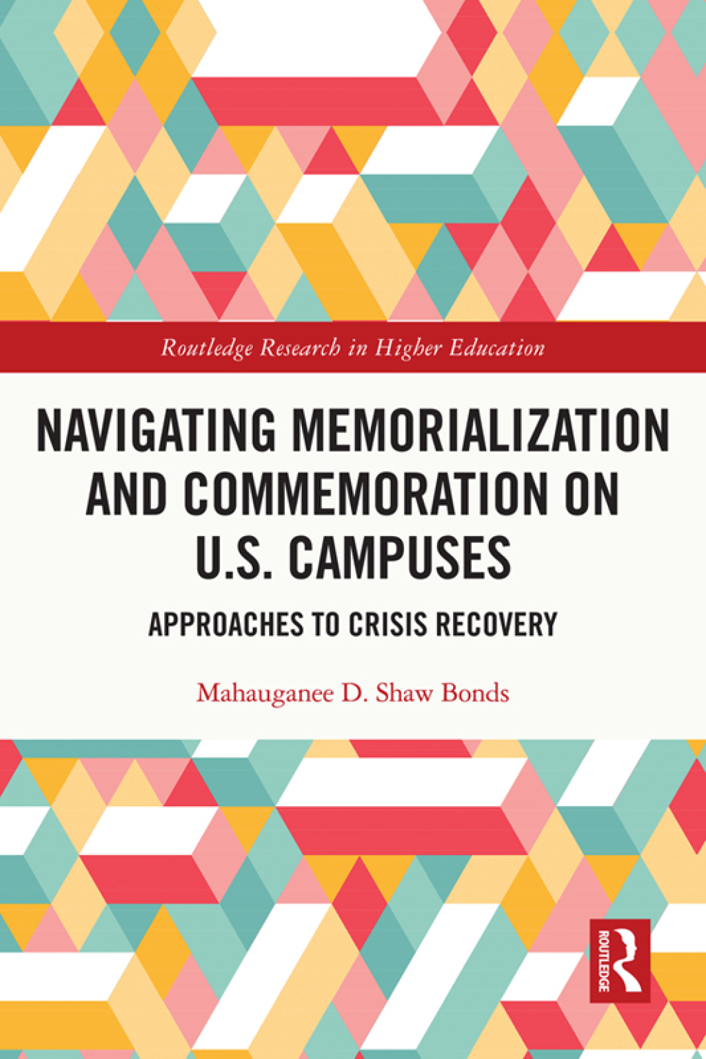 Navigating Memorialization and Commemoration on U.S. Campuses Approaches to Crisis Recovery 1st Edition â€“ PDF/EPUB Version Downloadable