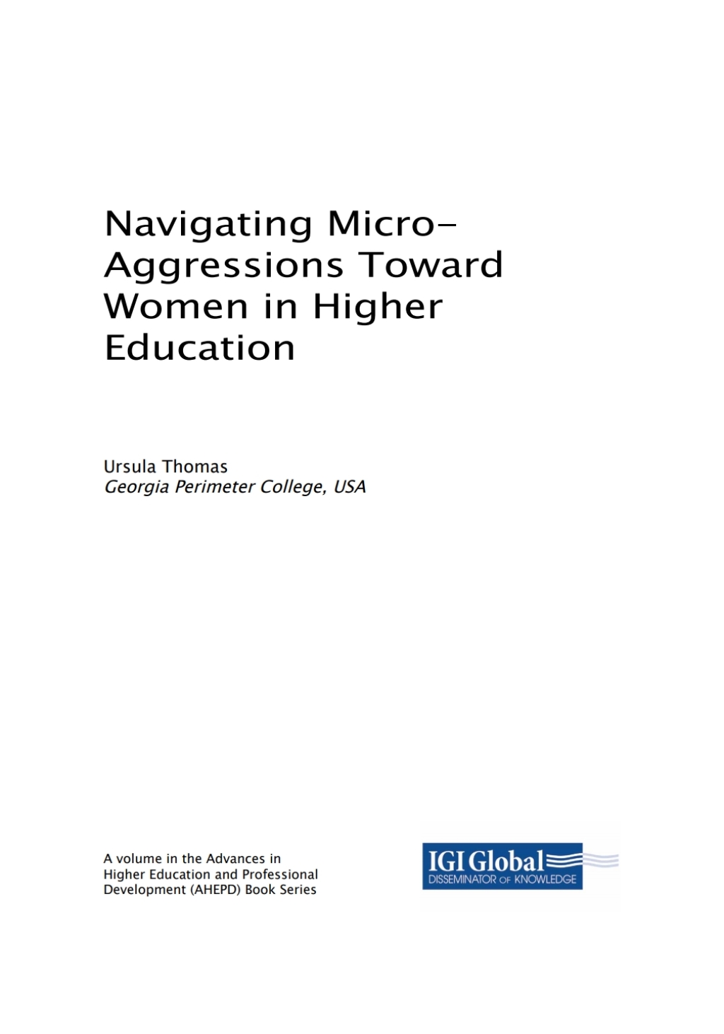 Navigating Micro-Aggressions Toward Women in Higher Education  â€“ PDF/EPUB Version Downloadable
